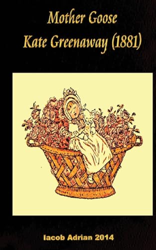 Mother Goose Kate Greenaway (1881)