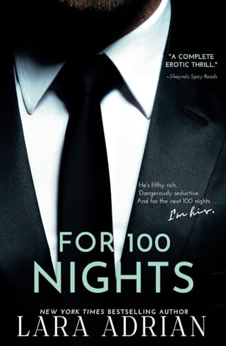 For 100 Nights: A 100 Series Novel