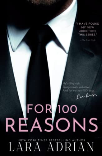 For 100 Reasons: A 100 Series Novel