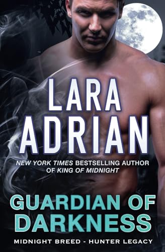 Guardian of Darkness: A Hunter Legacy Novel von Independently published