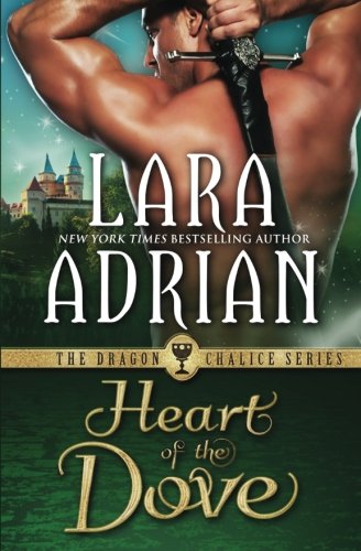 Heart of the Dove (Dragon Chalice, Band 3)
