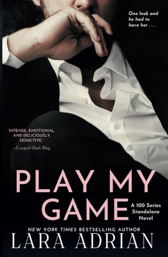 Play My Game: A 100 Series Standalone Romance