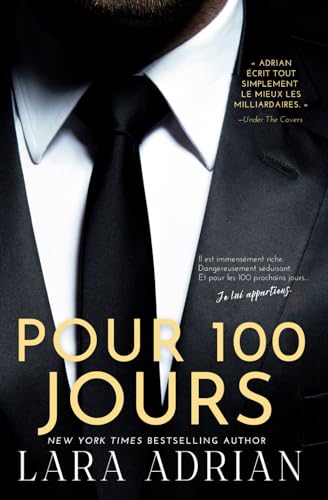 Pour 100 Jours (Série de romans « 100 » - Tome 1): Une Romance Milliardaire von Independently published