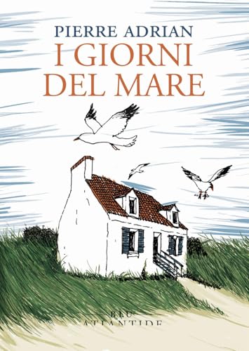 I giorni del mare von Blu Atlantide