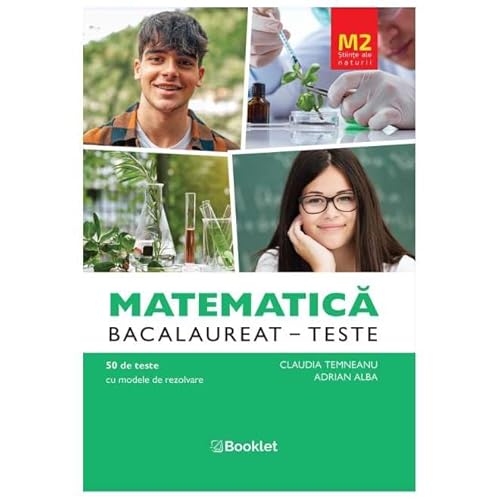 Matematica M2. Stiinte Ale Naturii. Bacalaureat. Teste von Booklet