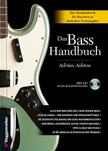Das Bass-Handbuch: Das umfassende Standardwerk für die Bass-Gitarre.