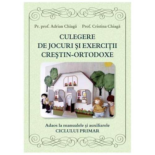 Culegere De Jocuri Si Exercitii Crestin-Ortodoxe von Egumenita