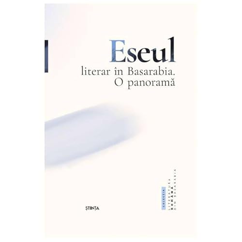 Eseul Literar In Basarabia. O Panorama von Stiinta