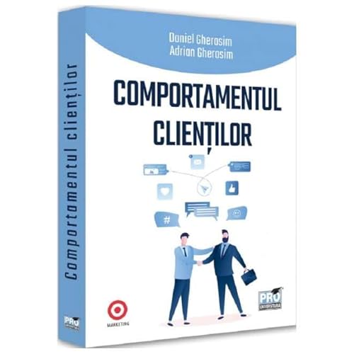 Comportamentul Clientilor Comportamentul Clientilor von Pro Universitaria