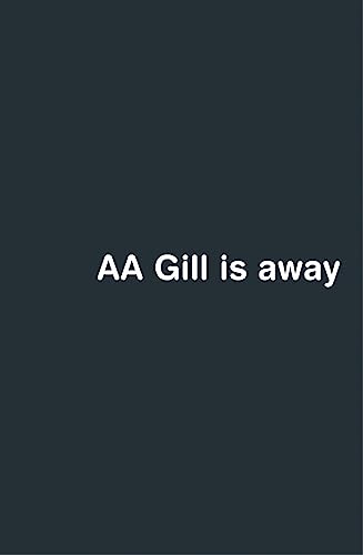 AA Gill is Away von W&N