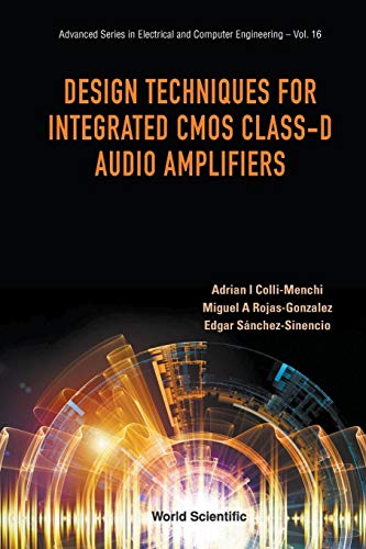 Design Techniques For Integrated Cmos Class-D Audio Amplifiers (Advanced Electrical and Computer Engineering, Band 16) von Scientific Publishing