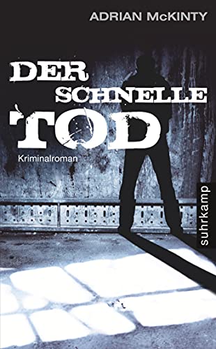 Der schnelle Tod: Kriminalroman (Dead-Trilogie)