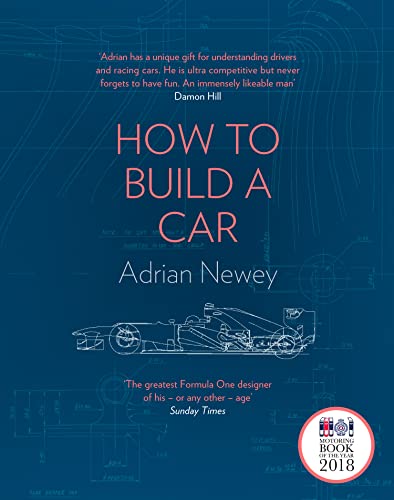 How to Build a Car: The Autobiography of the World’s Greatest Formula 1 Designer von Harper Collins Publ. UK