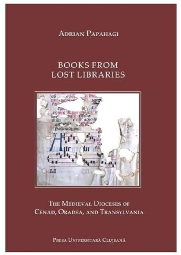 Books From Lost Libraries von Presa Universitara Clujeana