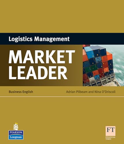 Market Leader Logistics Management (ESP Book): Business English