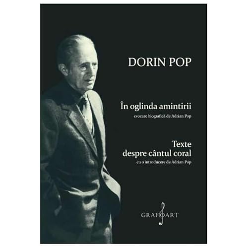 In Oglinda Amintirii. Texte Despre Cantul Coral In Oglinda Amintirii. Texte Despre Cantul Coral von Grafoart