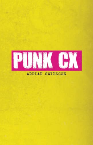 Punk CX Punk CX von Independently published