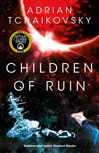 Children of Ruin: Arthur C. Clarke Award (The Children of Time Novels) von Pan