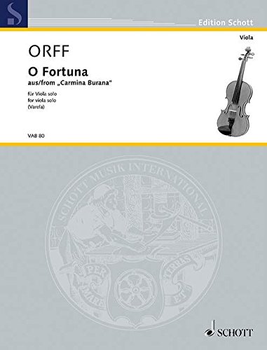O Fortuna: aus "Carmina Burana". Viola solo. (Edition Schott) von Schott Music Distribution