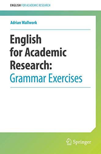 English for Academic Research: Grammar Exercises: Grammar Exercises von Springer