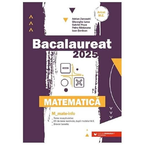 Bacalaureat 2025. Matematica M1: Mate-Info von Paralela 45