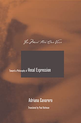For More Than One Voice: Toward A Philosophy Of Vocal Expression von Stanford University Press