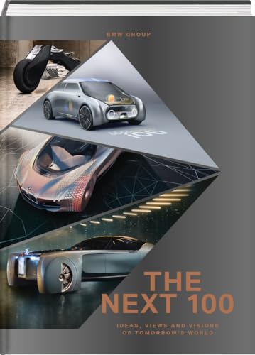 The Next 100: Ideas, Views and Visions of Tomorrow's World von Hatje Cantz
