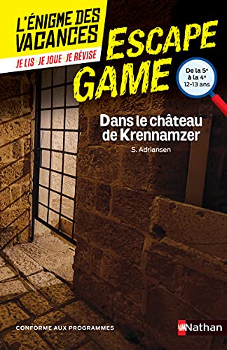 Enigme des vacances Escape game 5e-4e - Dans le château de Krennamzer (54)
