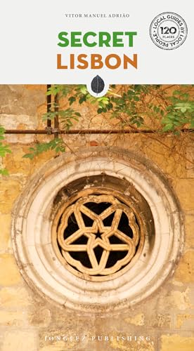 Secret Lisbon: A guide to the unusual and unfamiliar (Secret' Guides) von Jonglez Verlag