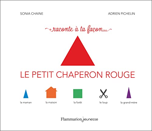 Raconte à ta façon... - Le Petit Chaperon rouge von FLAM JEUNESSE