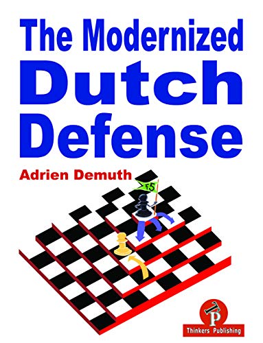 Modernized Dutch Defense Modernized Dutch Defense von The House of Staunton
