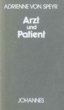 Arzt und Patient (Sammlung Kriterien) von Johannes Verlag