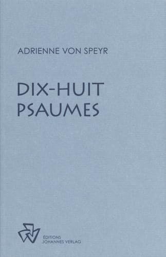 DIX-HUIT PSAUMES