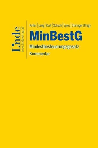 MinBestG | Mindestbesteuerungsgesetz: Kommentar MinBestG | Mindestbesteuerungsgesetz: Kommentar von Linde Verlag Ges.m.b.H.