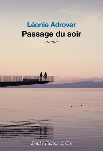 Passage du soir von SEUIL