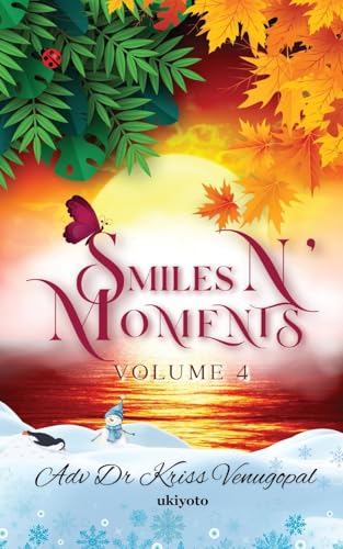 Smiles N' Moments - Volume 4 von Ukiyoto Publishing