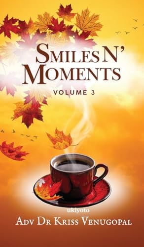 Smiles N' Moments Volume 3 von Ukiyoto Publishing