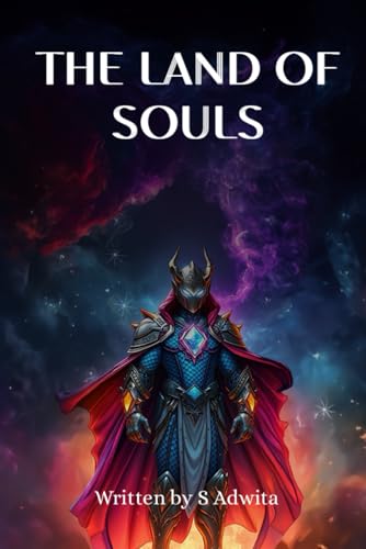 THE LAND OF SOULS THE LAND OF SOULS von BriBooks