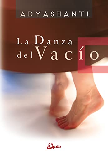La danza del vacío (Espiritualidad) von Gaia Ediciones