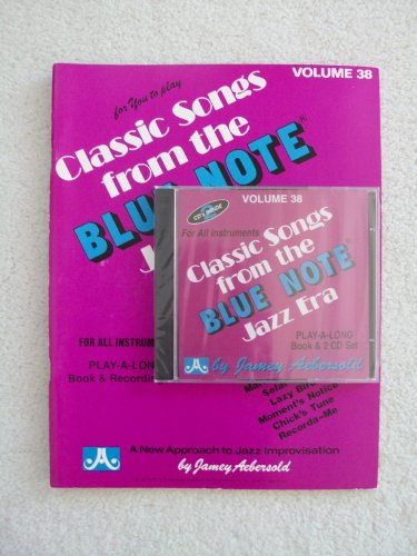 Jamey Aebersold Jazz -- Classic Jazz from the Blue Note Era, Vol 38: Book & 2 CDs: Jazz Play-Along Vol.38 Jamey Aebersold Jazz -- Classic Jazz from the Blue Note Era, Vol 38: Book & 2 CDs: Jazz Play-Along Vol.38