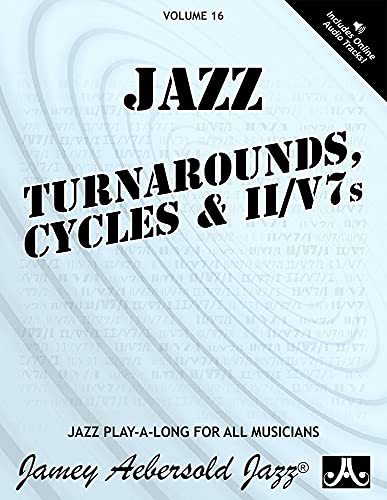 Turnarounds, Cycles & II/V7s: Jazz Play-Along Vol.16