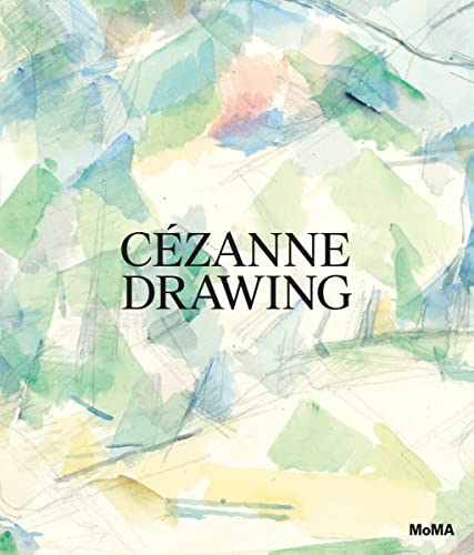 Cézanne: Drawing von The Museum of Modern Art, New York