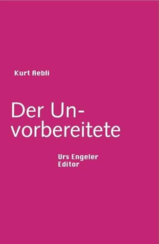 Der Unvorbereitete