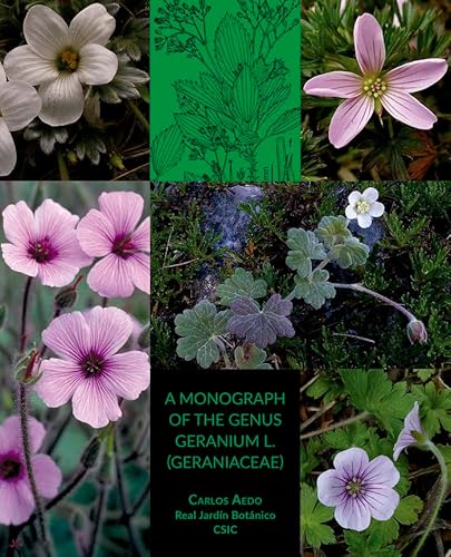A monograph of the genus Geranium L. (Geraniaceae) von Consejo Superior de Investigaciones Cientificas