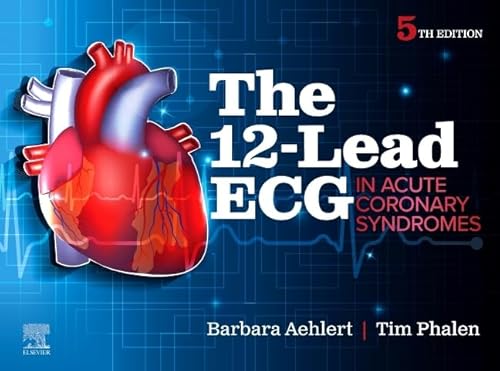 The 12-Lead ECG in Acute Coronary Syndromes von Elsevier