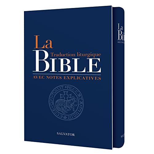 La Bible traduction liturgique avec notes explicatives von Salvator
