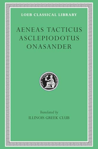 Aeneas Tacticus Asclepiodotus Onasander (Rollins Fund) von Harvard University Press