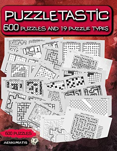 Puzzletastic: 600 Puzzles and 19 Puzzle Types