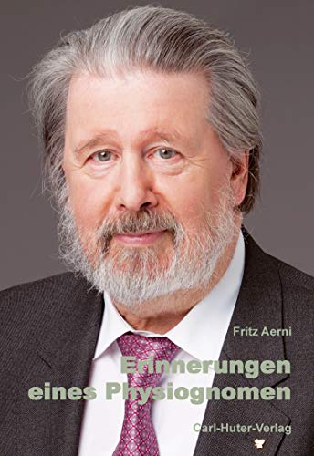 Erinnerungen eines Physiognomen: 1970-2020 von Huter, Carl Verlag