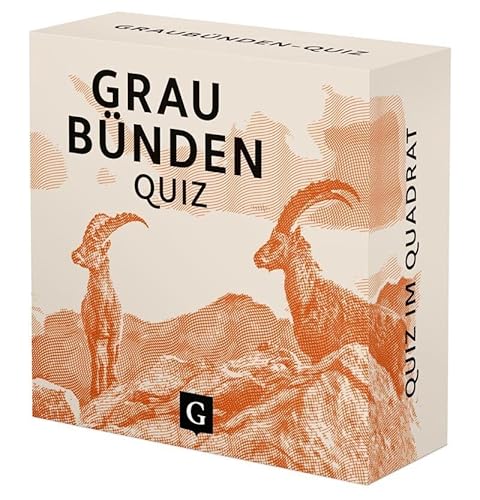 Graubünden-Quiz: 100 Fragen und Antworten: 100 Fragen und Antworten (Neuauflage) (Quiz im Quadrat)